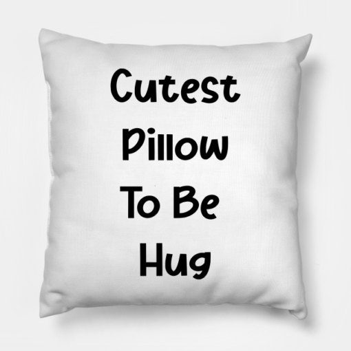 15774119 0 Cutest pillow to be hug pillow
