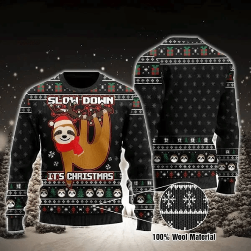 16334912897717cf865d Sloth slow down it’s Christmas sweater