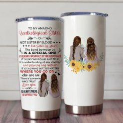 16390334472050592459 Gift For Sister Unbiological Sister The Bond Between Us Is A Special One - Tumbler