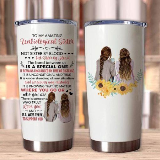 1639033447220d6d98d6 Gift For Sister Unbiological Sister The Bond Between Us Is A Special One - Tumbler