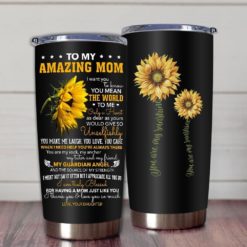 1639033447e711e871d5 Gift For Mom You Mean The World To Me & I Truly Blessed For Having A Mom Just Like You - Tumbler