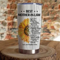 16390334494198fc4656 Gift For Mother-In-Law Thanks For All That You Have Said & Done Half Sunflower Art - Tumbler