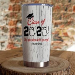 1639033449903748e72b Gift For Friend Class Of 2020 The Year When Sh#it Got Real - Tumbler