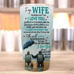 16390334501a25de33d3 Gift For Wife I Can't Not Live Without You & I Love You With My Whole Heart - Tumbler