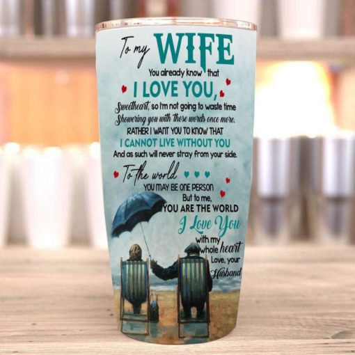 16390334501a25de33d3 Gift For Wife I Can't Not Live Without You & I Love You With My Whole Heart - Tumbler
