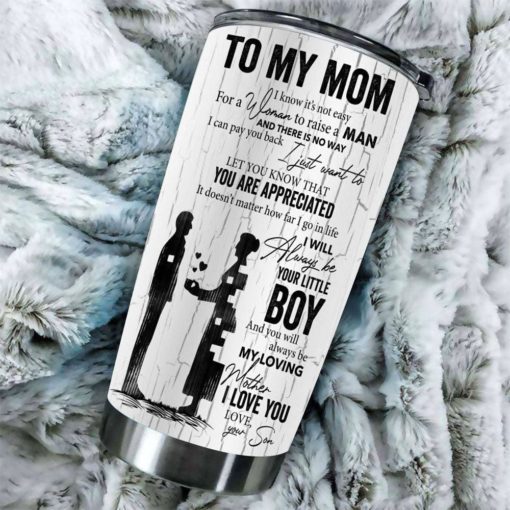 163903345046ab402d7d Gift For Mom It Doesn't Matter How Far I Go In Life You'll Always Be My Loving Mother Crackle Painting - Tumbler