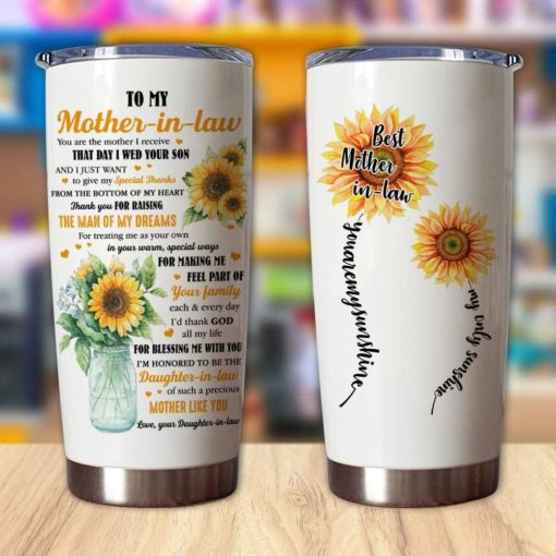163903345059ef56eb8c Gift For Mom Mother-In-Law Thanks For Raising The Man Of My Dreams & I'd Thank God For Blessing Me With You - Tumbler