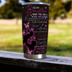 163903345230c02576a3 Gift For Daughter I'm Always Right Here In Your Heart & Always Be There To Support You - Tumbler