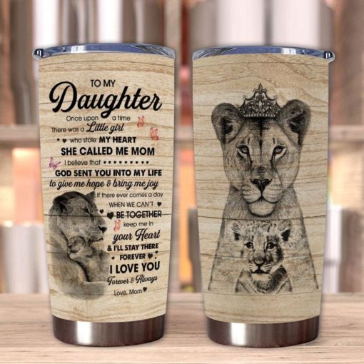 1639033452b414ea0bb0 Gift For Daughter Lion Crown Keep Me In Your Heart & I'll Stay There Forever I Love You - Tumbler