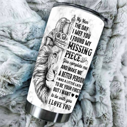 1639033452c04b885ca2 Gift For Husband My Man I Was A Little Late To Be Your First But I Want All Of My Last To Be With You - Tumbler
