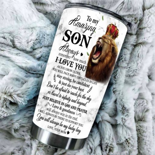 163903345306506b188a Gift For Son Lion Crown Always Remember How Much I Love You - Tumbler