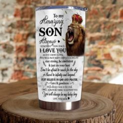 16390334538fb630d7b8 Gift For Son Lion Crown Always Remember How Much I Love You - Tumbler