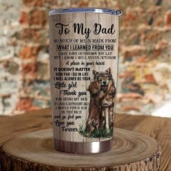1639033455f2bf79bc6e Gift For Dad Wolf Art Thanks For Being My Dad & If I Had A Different Dad I Would Go Find You - Tumbler