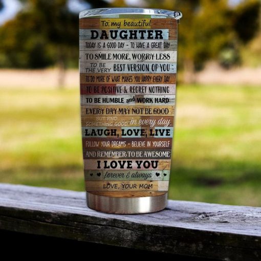 16390334563f2e760d8f Gift For Daughter Remember To Be Awesome I Love You Forever & Always - Tumbler