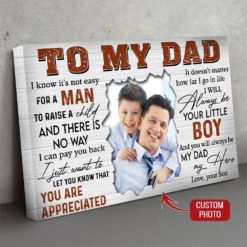 1639033494d0b251ead0 I Know It's Not Easy For A Man To Raise A Child - Canvas Gift for Dad