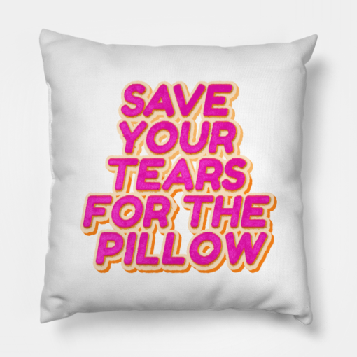 20387835 0 Save your tears for the pillow