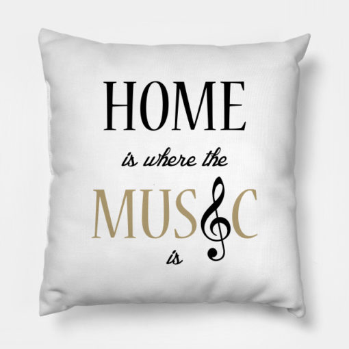 3885560 0 Home is where the music is pillow