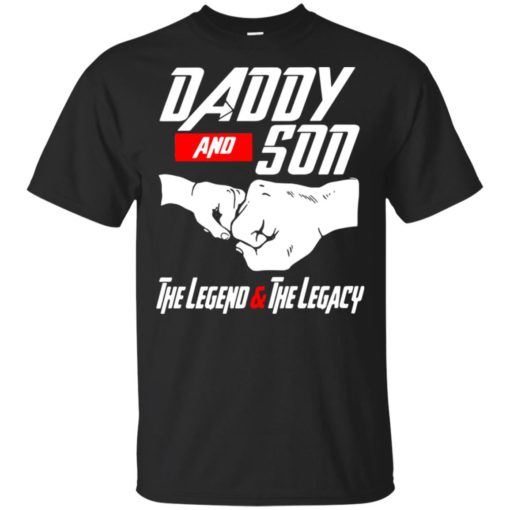 redirect 1181 Daddy and son the legend and the legacy shirt