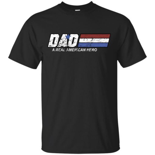 redirect 163 Dad a real American hero shirt