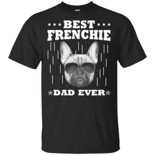 redirect 2499 Best Frenchie dad ever shirt