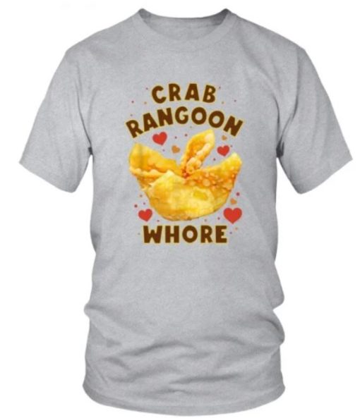 Crab ragoon whore shirt