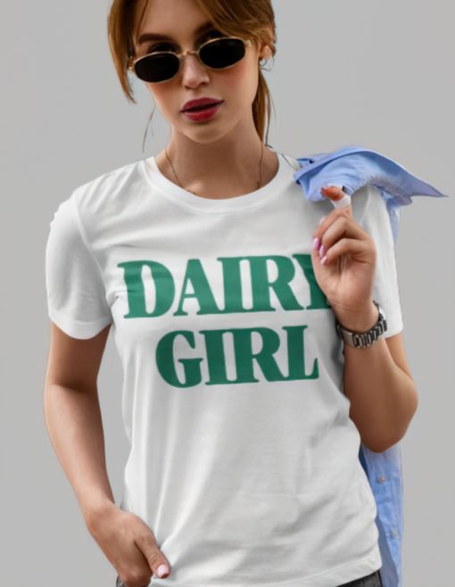 Dairy girl T shirt Dairy girl sweatshirt