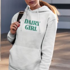 Dairy girl hoodie 1 Dairy girl sweatshirt