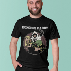 Dungeon Daddy shirts