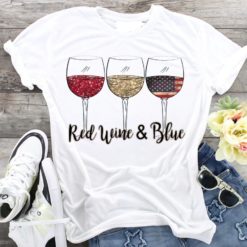 Red wine and blue 4th of July wine red white blue wine glasses ladies tee Red wine and blue 4th of July wine red white blue wine glasses shirt