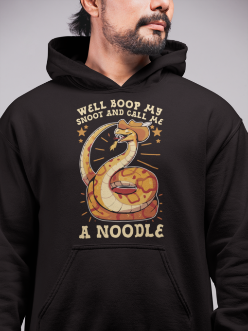 Snake well boop my snoot and call me a noodle hoodie Well boop my snoot and call me a noodle t-shirt