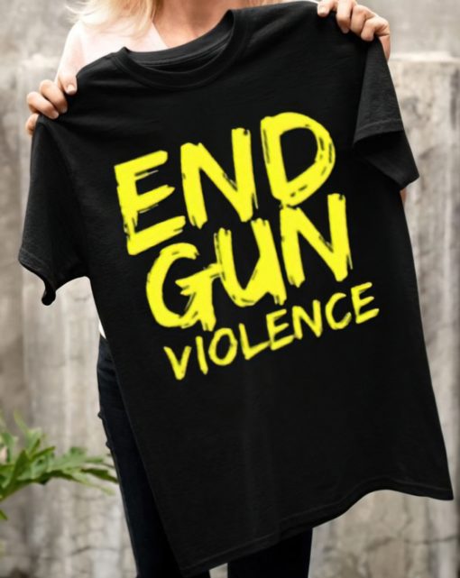End gun violence shirt
