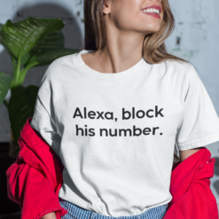 Alexa block his number white shirts
