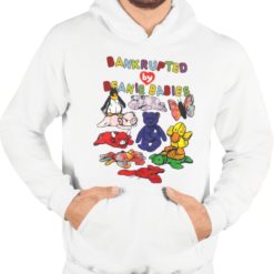 Bankrupted by beanie babies hoodie Bankrupted by beanie babies shirt