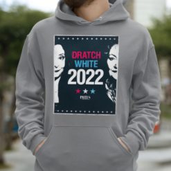 Dratch white 2022 hoodie Dratch white 2022 shirt