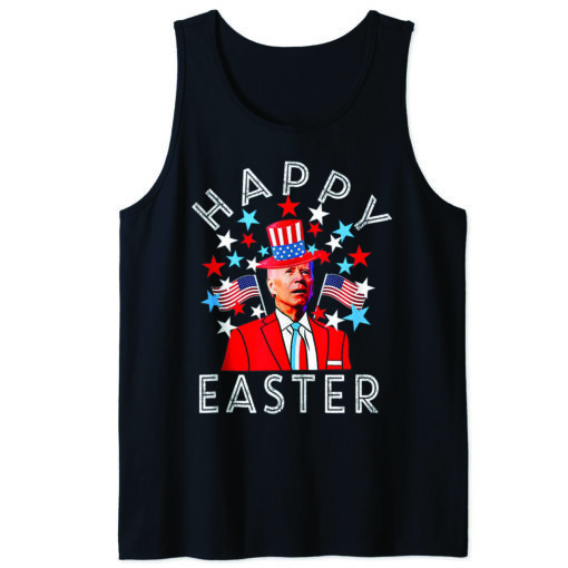 Happy Easter J*e B*den 4th of July happy easter shirt