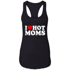 I LOVE HOT MOM BLACK SHIRT 7 1 I love hot Moms shirt