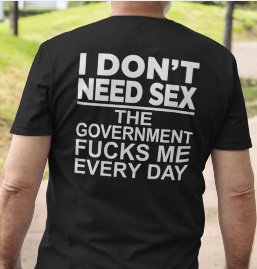 I don't need sex crypto f*ck me everyday shirt