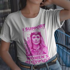 I support women's wrongs shirts