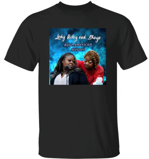 Lady Ruby and Shaye real American shirt