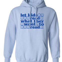 Let kids read what they want to read hoodie