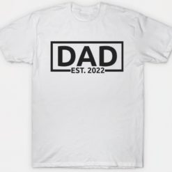 Men Dad est 2022 shirt