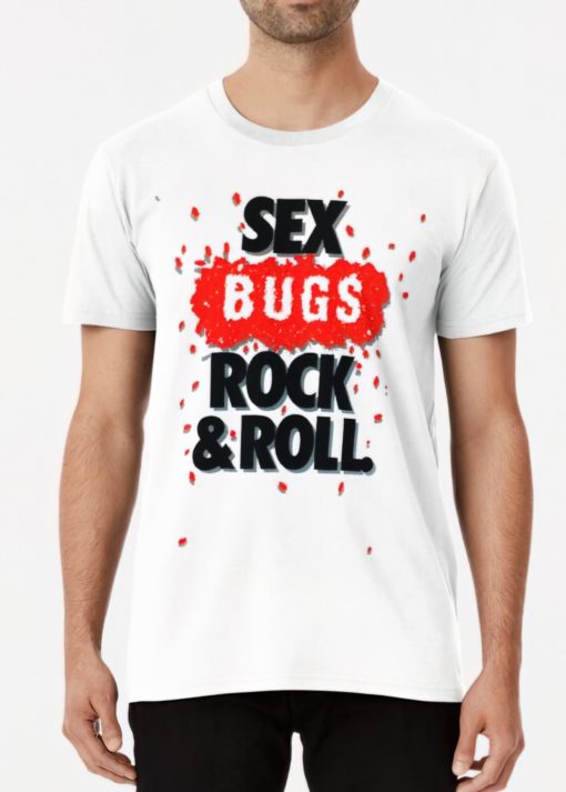 Sex bugs rock and roll t-shirts
