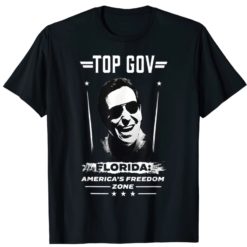 Top Gov Ron DeSantis Florida America's freedom zone shirts