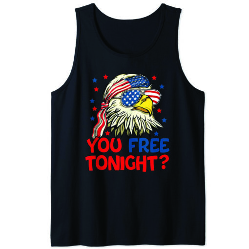 You Free Tonight Bald Eagle Mullet You free tonight bald eagle mullet tank top