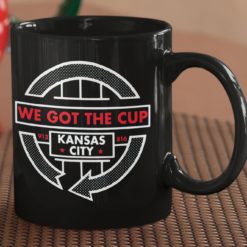 You can't see the game without your We got the cup Kansas City mug