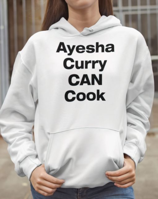 ayesha curry can cook hoodie Ayesha Curry can cook shirt