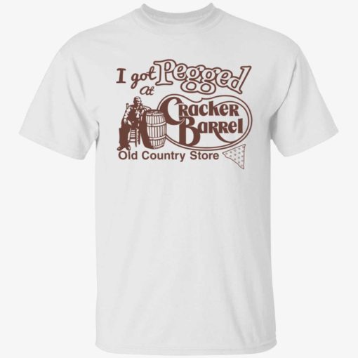 Endas I Got At Pegged Cracker Barrel Old Country Store 1 1 I got at pegged cracker barrel old country store shirt