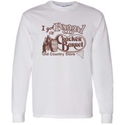 Endas I Got At Pegged Cracker Barrel Old Country Store 4 1 I got at pegged cracker barrel old country store shirt