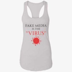 Endas fake media is the virus shirt 7 1 Fake media is the virus shirt