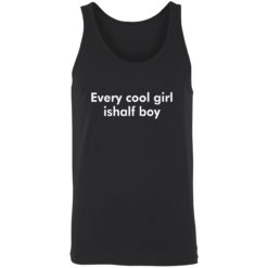 Every cool girl ishalf boy shirt 8 1 Every cool girl ishalf boy shirt